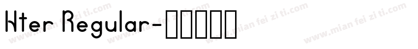 Hter Regular字体转换